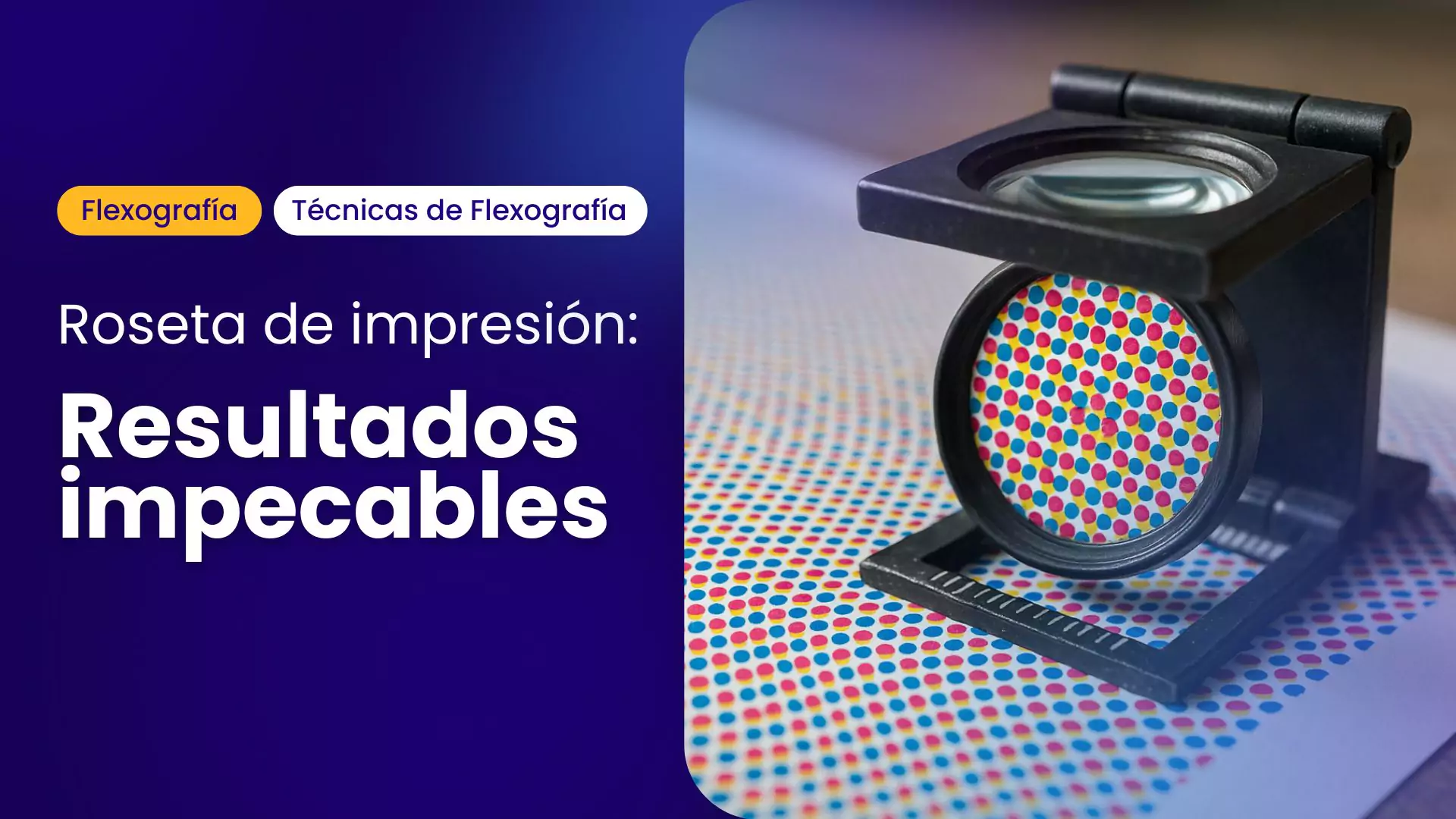 lupa inspeccionando roseta de impresion flexográfica con puntos de colores